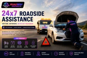 Top 7 Highway Emergencies in India & How RoadwayAssistance.in Can Save Your Journey